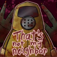 Thats Not My Neighbor apk Logo